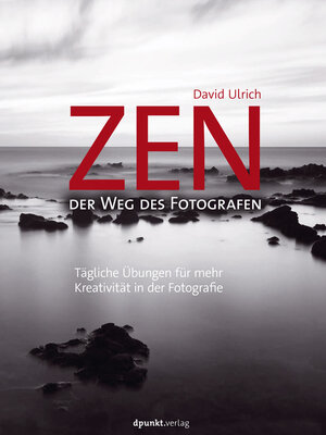 cover image of Zen – der Weg des Fotografen